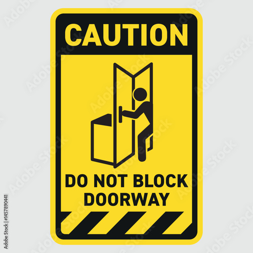 do not block doorway