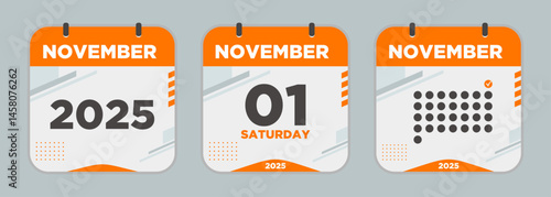 Calendar icon. November. 2025 1 day. The concept of waiting for an important date. Day calendar with date November 1. Cheklist day calendar. Vector illustration.
