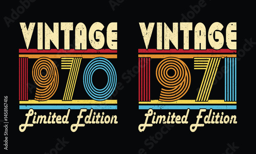 Vintage 1970 and 1971 Limited Edition,Born in 1970.70th Birthday Retro Vintage.
