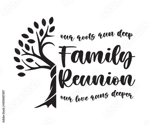 Family Reunion vector design, Family Tree sign, Family vacation t-shirt design, Family Trip shirt design Making memories together family vector text, Family Roots Run Deep,