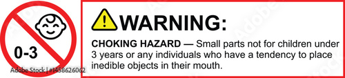 Child Safety Warning: Choking Hazard. Choking Hazard: Not for Children Under 3 Years