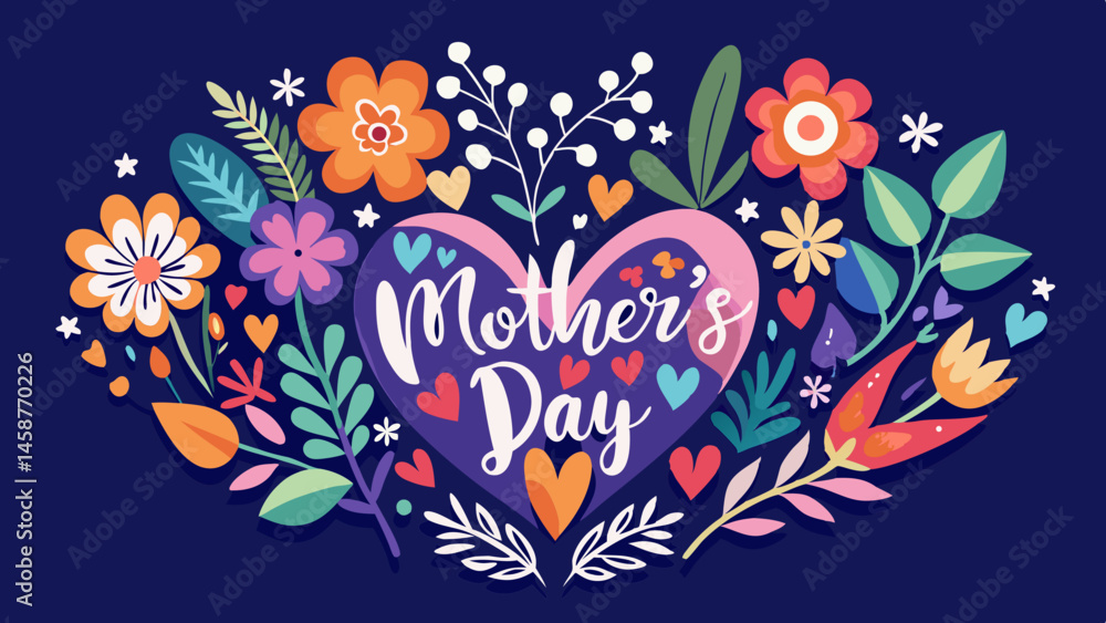 Obraz premium Happy Mother s Day Colorful floral heart design vibrant blooms heartfelt message Perfect for cards