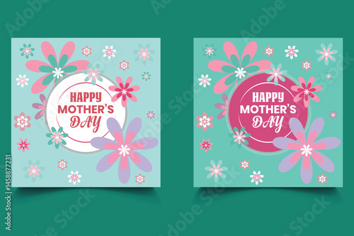 Mother's day poster, banner, social media, flyer, template, greeting card. Mother's day modern background design, Happy mother's day t shirt. Happy mothers day card, square banner.