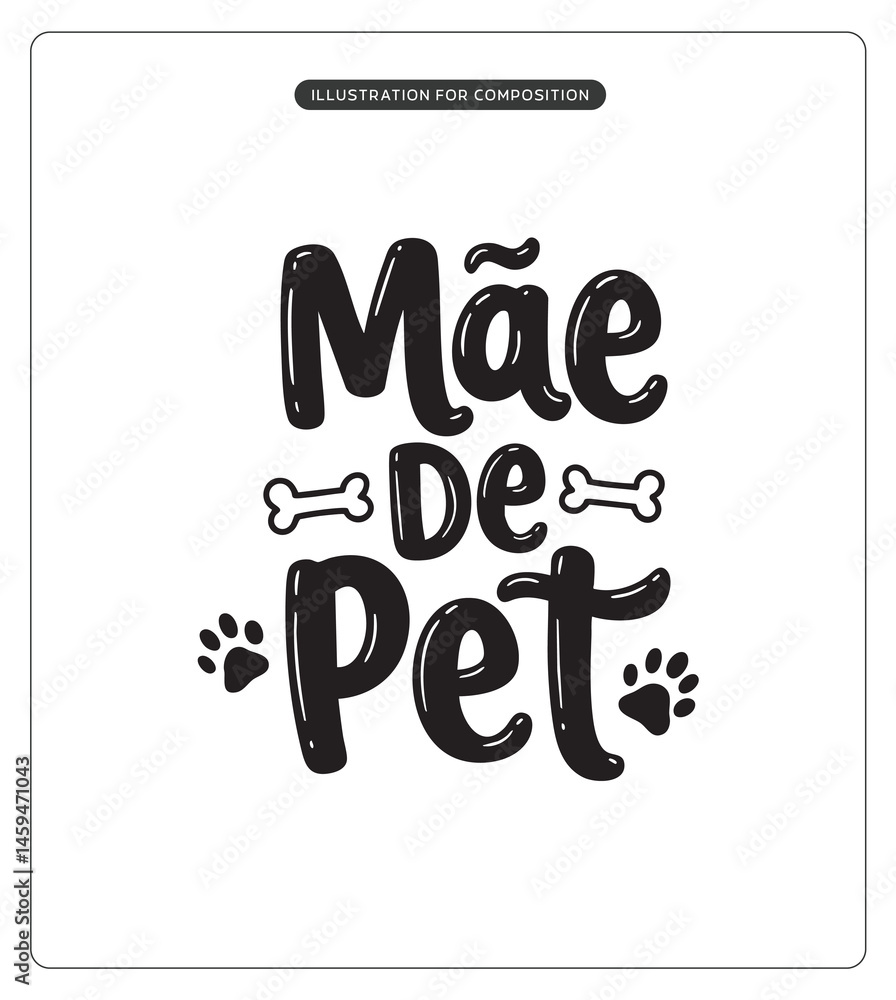 Lettering Mãe de Pet para composição