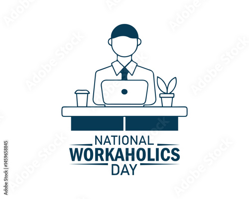 National Workaholics Day. Workaholics vector illustration.