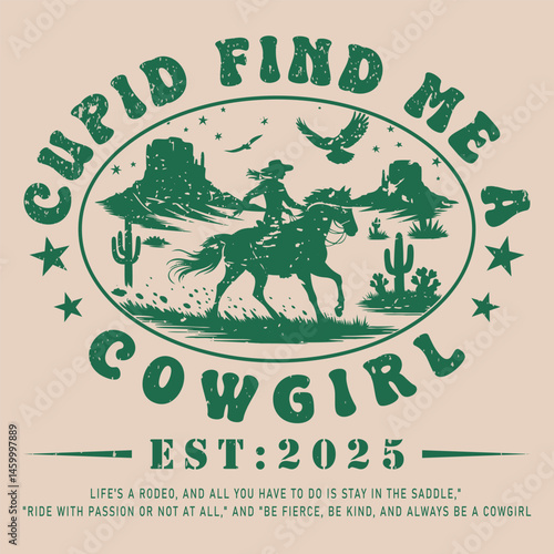 CUPID FIND ME A COWGIRL GRAPHIC DESIGN