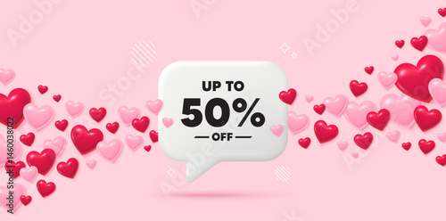 Discount tag chat speech bubble. 3d hearts pink background. Up to 50 percent off sale. Discount offer price sign. Special offer symbol. Save 50 percentages. Valentines day greeting card. Vector