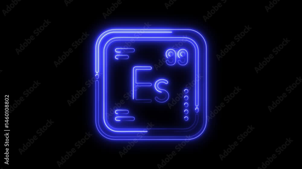 Einsteinium periodic table element glowing neon style isolated on black background animation Einsteinium periodic table element glowing neon style isolated on black background animation
