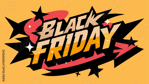 Street Art Vibes A dynamic composition with BLACK FRIDAY written in an energetic freestyle graffiti font accented with stars and arrows.