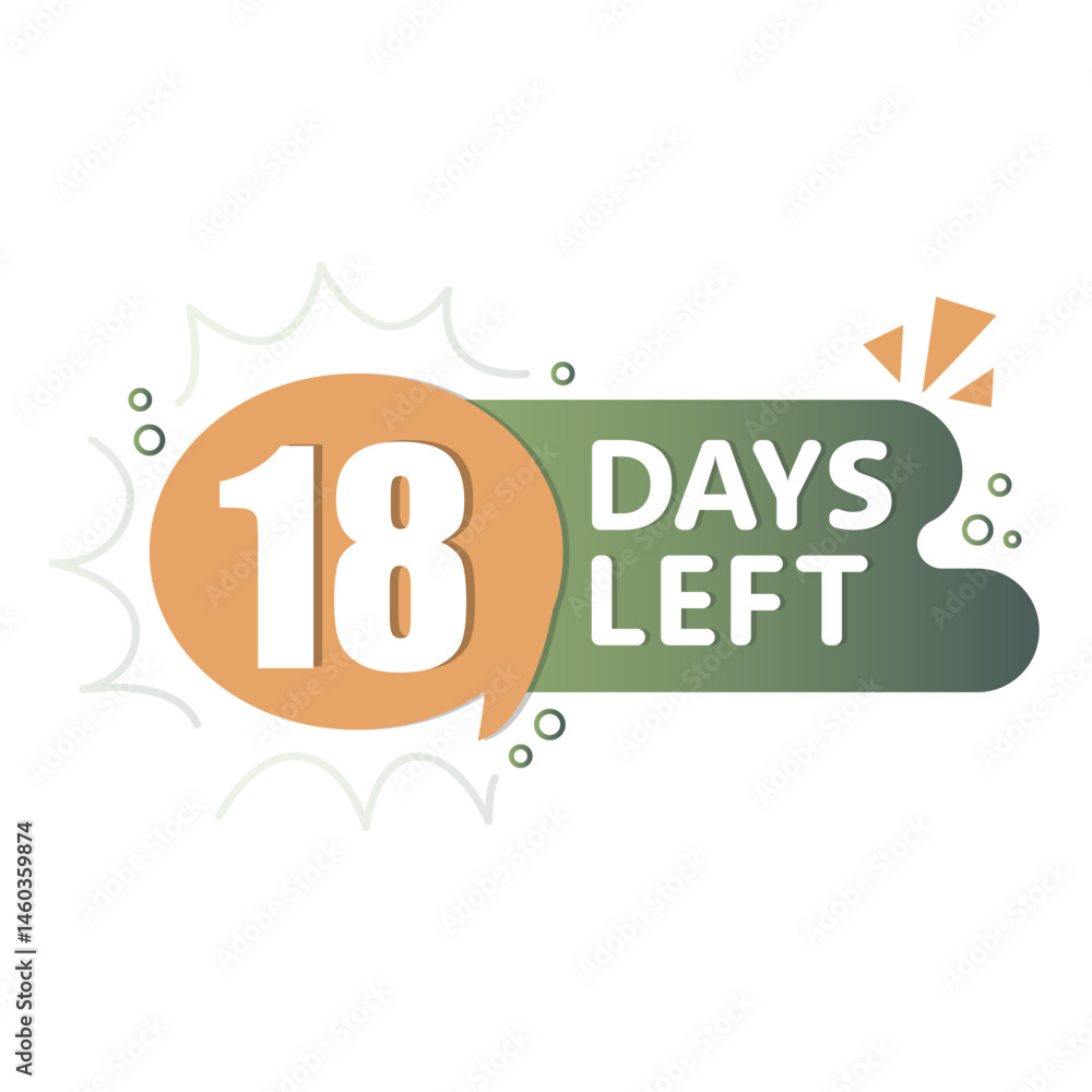 18 days countdown. Speech bubble alert. Flat gradient shape. Vector bold label.