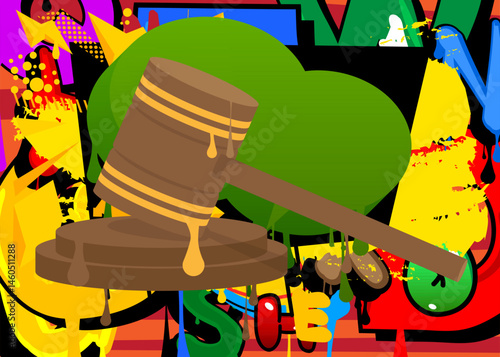 Gavel graffiti. Abstract modern street art decoration performed in urban painting style.