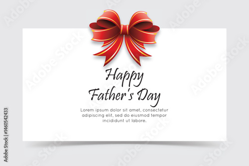Happy Father’s Day greeting card with red bow and ribbon on white background.