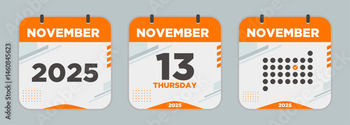Modern Calendar icon. November. 2025 13 day. The concept of waiting for an important date. Day calendar with date November 13. Cheklist day calendar. Vector illustration.	