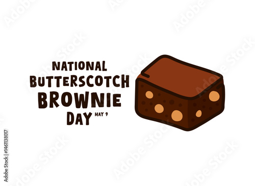 National Butterscotch Brownie Day. May 9.