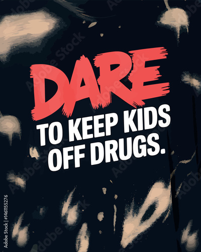 Vintage DARE to Keep Kids Off Drugs t-shirt design