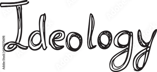 A handwritten word 'Ideology' is presented in a bold stylized script.