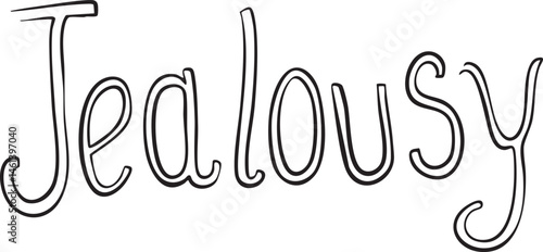 A stark black and white depicts the word 'Jealousy' written in a flowing cursive font.