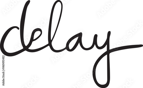 A handwritten word 'delay' is presented on a white background.