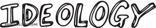A bold black-lettered word 'IDEOLOGY' is displayed against a stark white background.