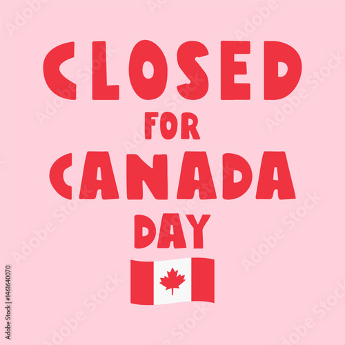 Banner. Closed for Canada day. Illustration on pink background.