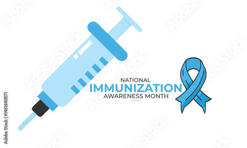 National Immunization Awareness Month. background, banner, card, poster, template. Vector illustration.
