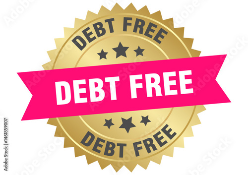 debt free. debt free round pink and gold label isolated on transparent background