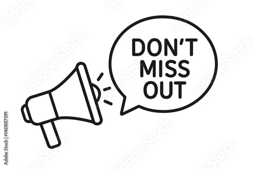 Promotional vector illustration featuring a megaphone encouraging action and engagement with the message to not miss out
