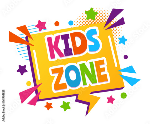 Colorful kids zone sign with colorful letters and stars exploding from a yellow speech bubble, perfect for advertising a dedicated area for children