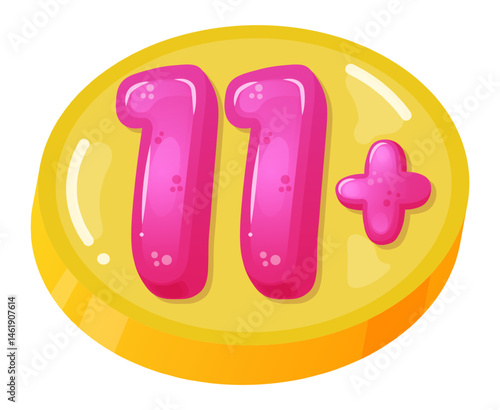 Glossy pink eleven plus sign on a yellow circular background representing age restriction content for children, suitable for various applications related to age limits and parental guidance