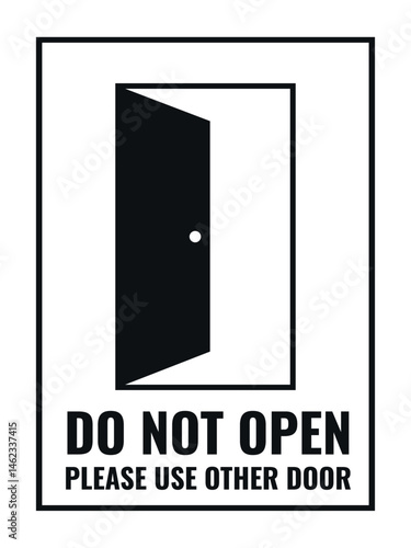 Do Not Open Door or Use Other Door Sign – Vector Label Design with Caution Message for Entry Restriction and Directional Use in Buildings and Offices