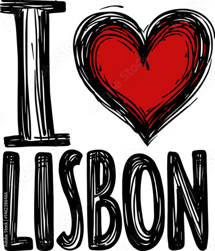 Vector illustration of “I love Lisbon” with bold red heart and expressive sketched letters on scratchy background