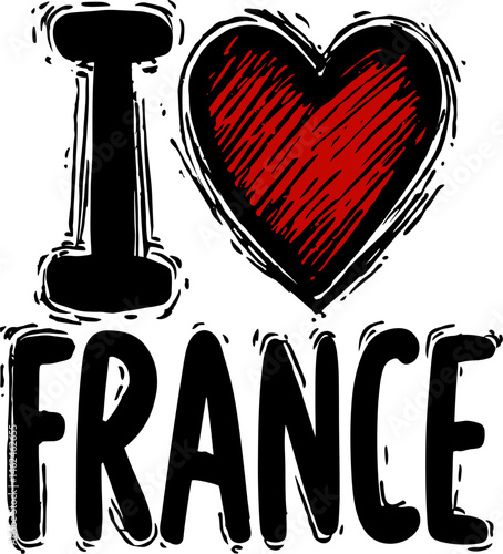 Vector illustration of “I love France” with bold red heart and expressive hand-drawn lettering in sketchy style
