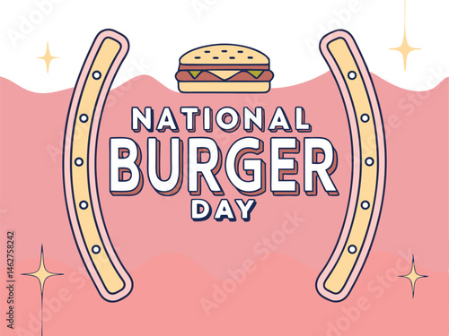 Celebrating National Burger Day A Delicious Holiday