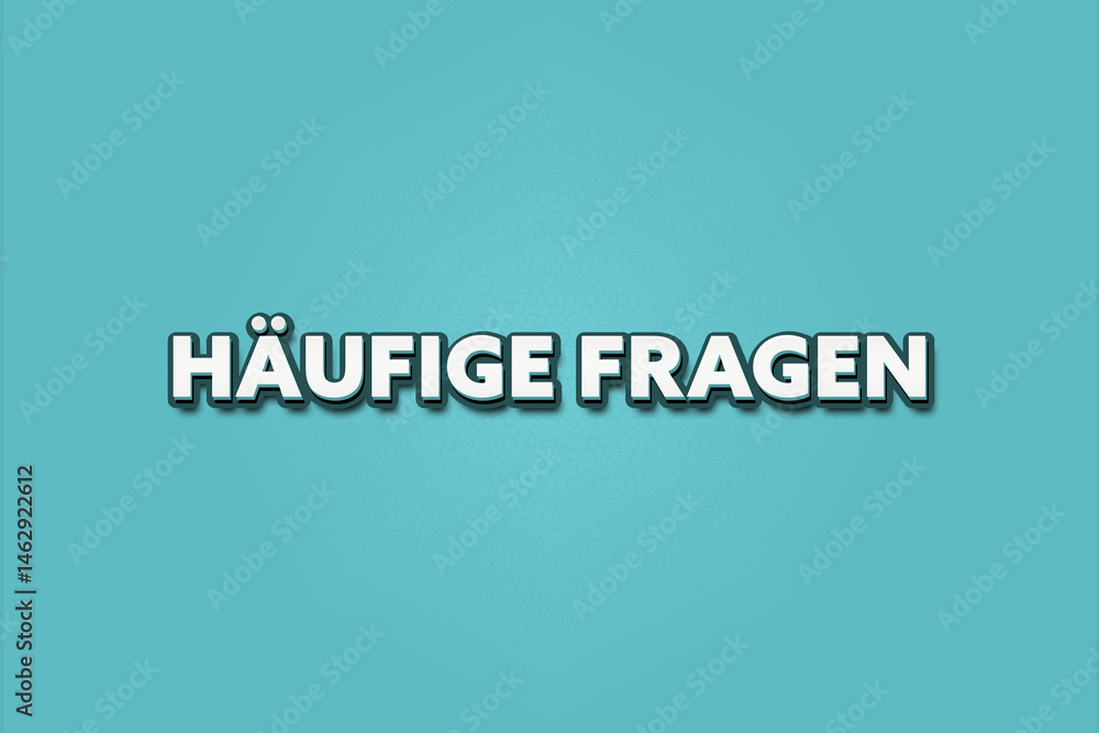 Haeufige Fragen (Frequently asked questions) - A turquoise banner illustration with white text. Haeufige Fragen (Frequently asked questions) - A turquoise banner illustration with white text.
