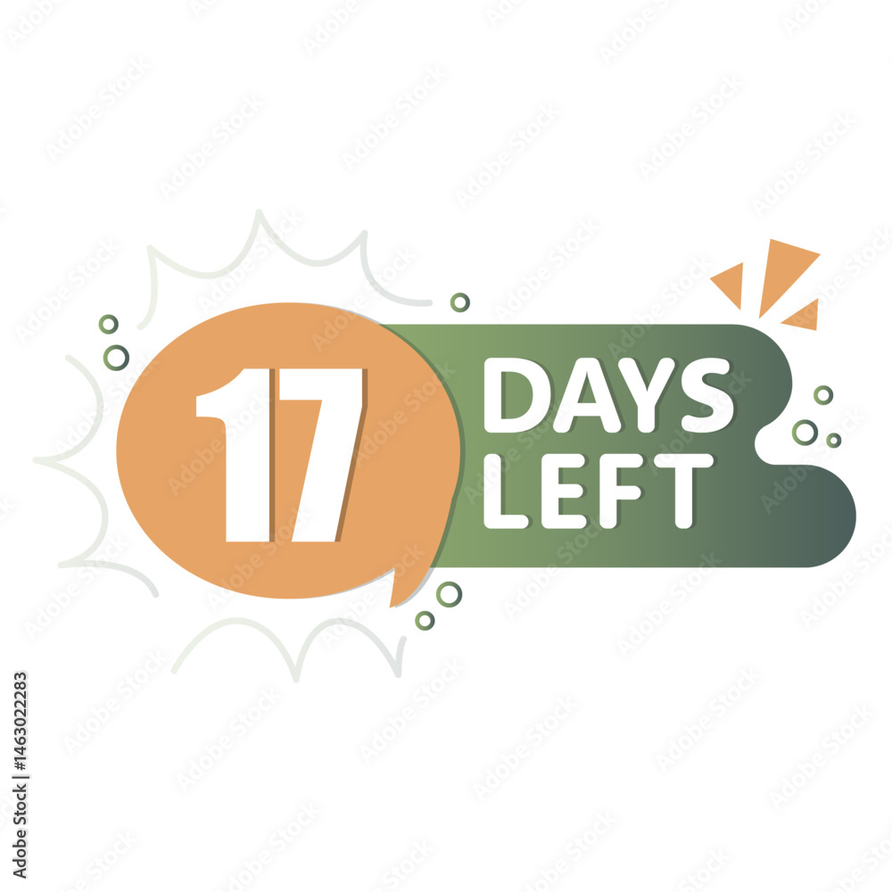 17 days left. Countdown orange design. Message bubble shape. Vector alert icon.