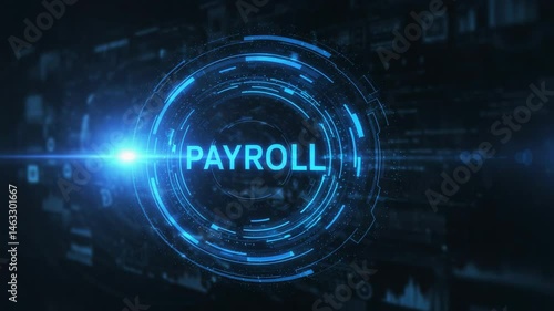 Wallpaper Mural Payroll Business finance concept on virtual screen.  glowing blue circular holographic display, sci-fi business concept, 3d illustration, Futuristic technology interface, digital data visualization, 
 Torontodigital.ca