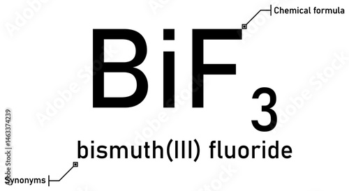 Bismuth(III) fluoride chemical formula and synonyms with callout titles