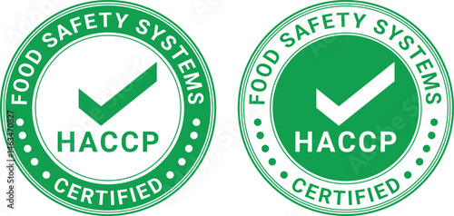 green food safety systems HACCP certified badges with checkmark symbol, used for food quality control and safety certification labels	