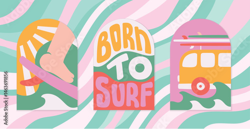 Bright retro style surf card, banner template. Modern abstract summer illustration, quote Born to surf, ocean waves, van vector cover, print