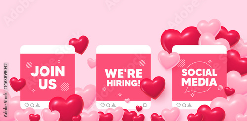 Hiring social media post. Join us love template. We are hiring tag. Recruitment agency sign. Hire employees symbol. Like, comment and share icons. Vector