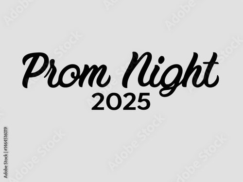 prom night  2025 lettering