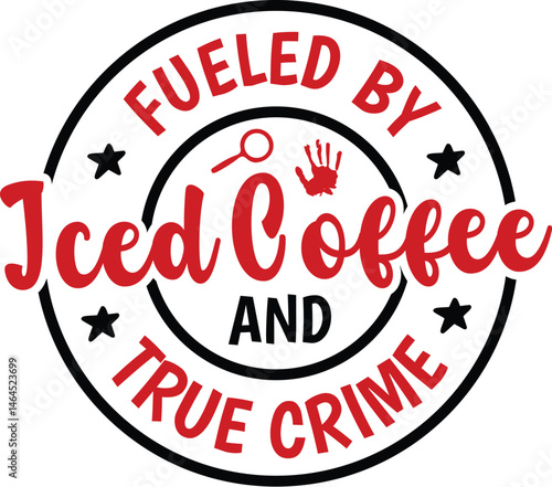 Fueled by Iced Coffee and True Crime