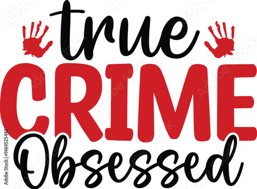 True Crime Obsessed