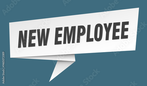new employee banner. new employee speech bubble, label, sticker, sign template
