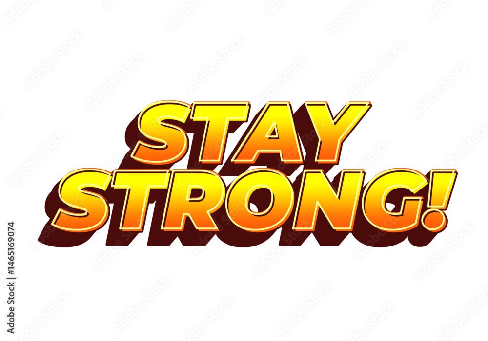 Fototapeta premium Stay strong. Bold fonts text effect with halftone pattern style