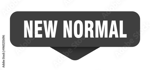 new normal sticker. new normal sign on transparent background