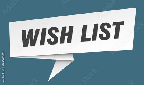 wish list banner. wish list speech bubble, label, sticker, sign template