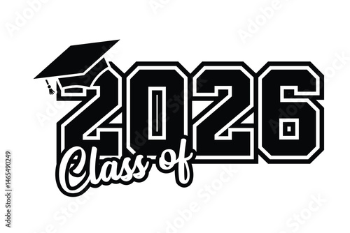 Class of 2026 vector, Class of 2026 vector illustration. Editable class of 2026 typography design vector