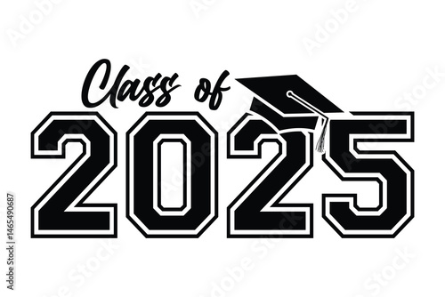 Class of 2025 vector, Class of 2025 vector illustration. Editable class of 2025 typography design vector