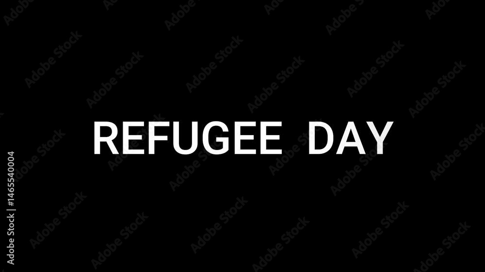 Fefugee day text animation 4k, solidarity message, displaced persons support, humanitarian aid, impactful typography Fefugee day text animation 4k, solidarity message, displaced persons support, humanitarian aid, impactful typography